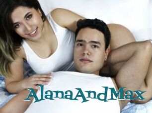 AlanaAndMax