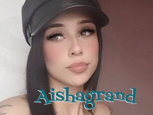 Aishagrand