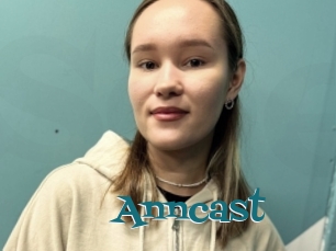 Anncast