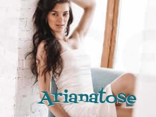 Arianatose