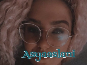 Asyaaslani