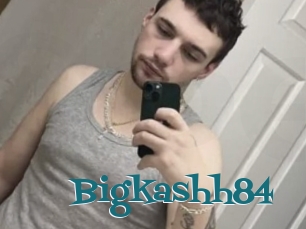 Bigkashh84