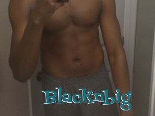 Blacknbig