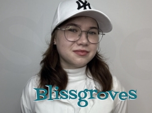 Blissgroves