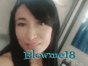 Blowme18