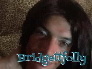 Bridgettfolly