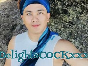 DelightsCOCKxxx