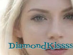 DiamondKissss