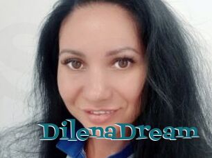 DilenaDream