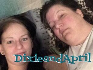 DixieandApril