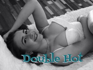 Double_Hot