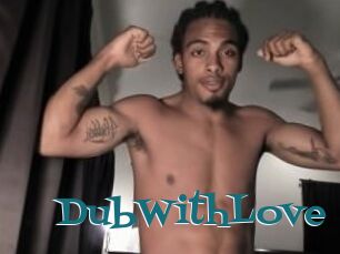 DubWithLove