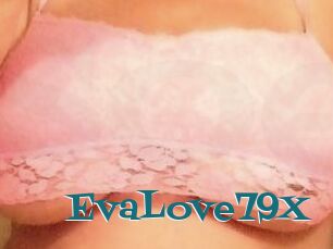 EvaLove79X