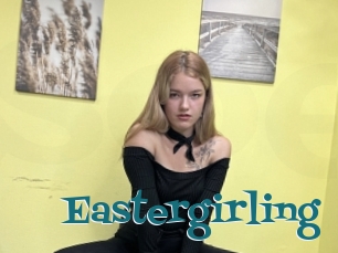 Eastergirling