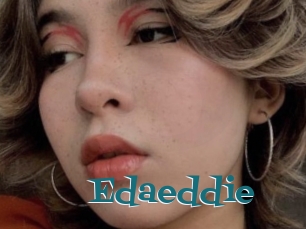 Edaeddie