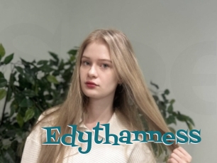 Edythanness