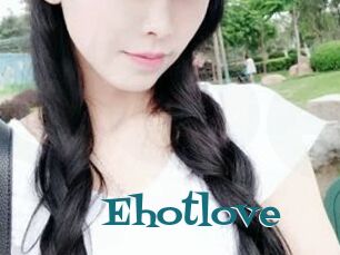 Ehotlove