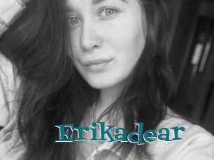 Erikadear