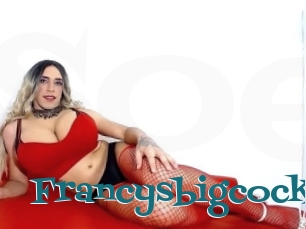 Francysbigcock