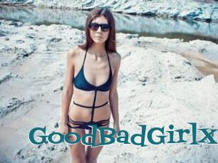 GoodBadGirlX