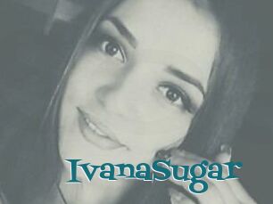 Ivana_Sugar