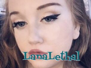 LanaLethal
