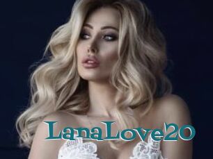 LanaLove20