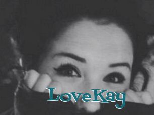 LoveKay