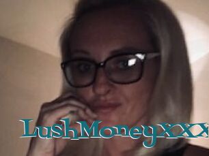 LushMoneyXXX