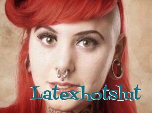 Latexhotslut
