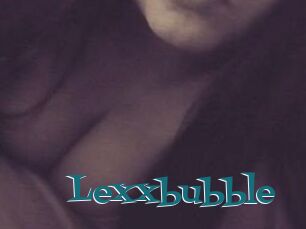 Lexxbubble