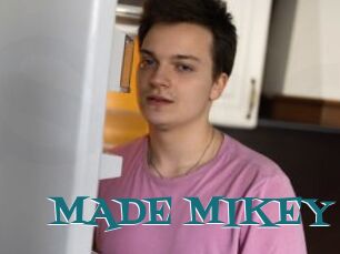 MADE_MIKEY