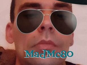 MadMc80