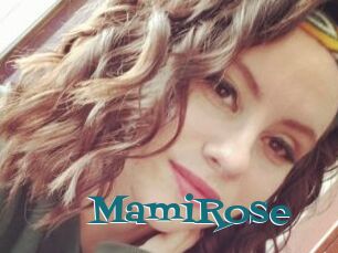 MamiRose