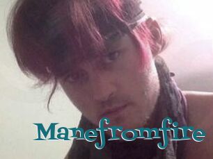 Manefromfire