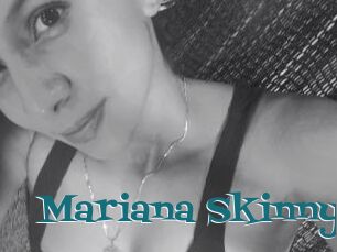 Mariana_Skinny