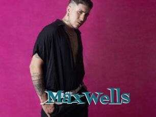 MaxWells
