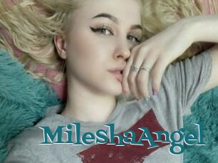 MileshaAngel