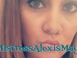 MistressAlexisMay