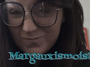 Margauxismoist