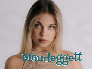 Maudeggett