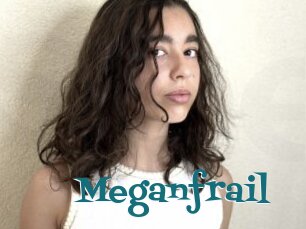 Meganfrail