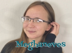 Meghaneves