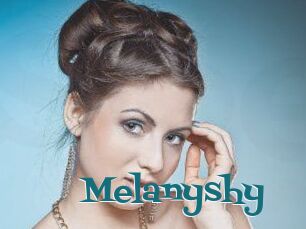 Melanyshy