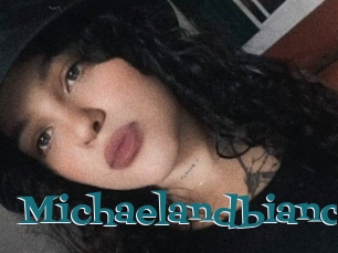 Michaelandbianca