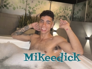 Mikeedick