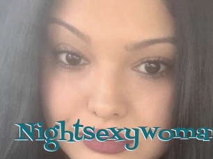 Nightsexywoman