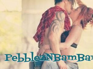 PebblezNBamBam