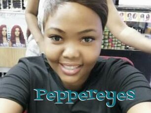 Peppereyes