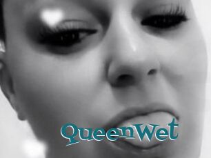 QueenWet